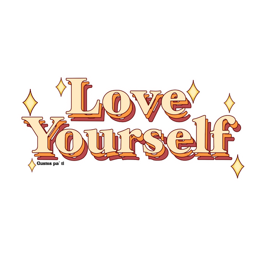 Love Yourself